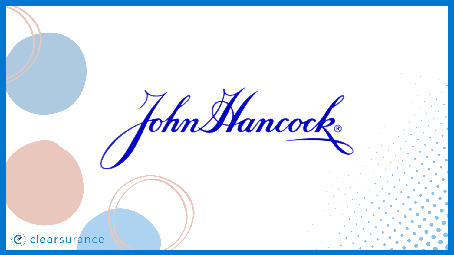 John Hancock: Best Life Insurance in Alabama